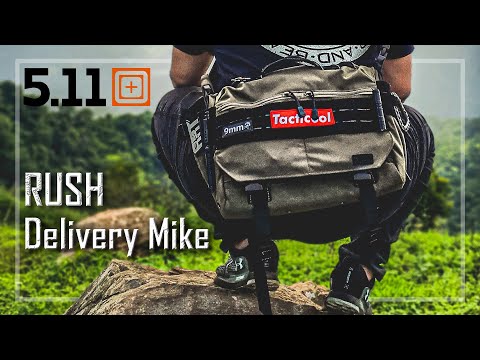 🏷 กระเป๋า 5.11 RUSH Delivery Mike