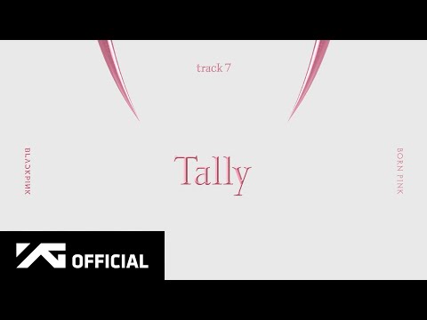 BLACKPINK - ‘Tally’ (Official Audio)
